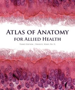 Atlas of Anatomy for Allied Health