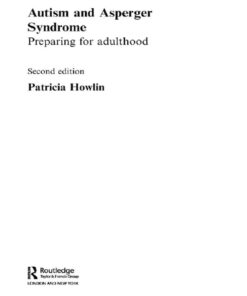 Autism and Asperger Syndrome: Preparing for Adulthood