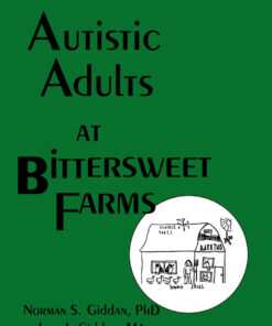 Autistic Adults at Bittersweet Farms