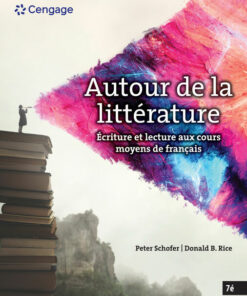 Autour de la litt?rature: Ecriture et lecture aux cours moyens de fran?ais 7th Edition
