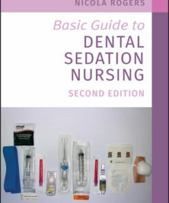 Basic Guide to Dental Sedation Nursing