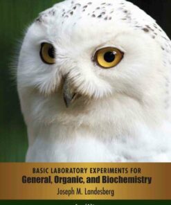 Basic Laboratory Experiments for General Organic and Biochemistry 2nd Edition