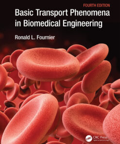 Basic Transport Phenomena in Biomedical Engineering