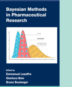 Bayesian Methods in Pharmaceutical Research 1st Edition