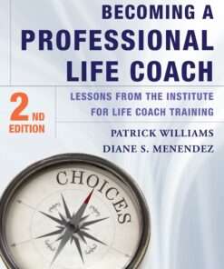 Becoming a Professional Life Coach: Lessons from the Institute of Life Coach Training