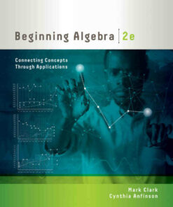 Beginning Algebra: Connecting Concepts through Applications 2nd Edition