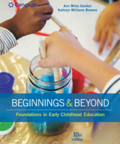 Beginnings & Beyond: Foundations in Early Childhood Education 10th Edition