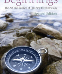 Beginnings: The Art and Science of Planning Psychotherapy