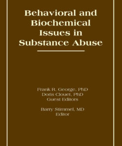 Behavioral and Biochemical Issues in Substance Abuse