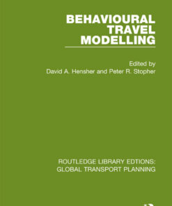 Behavioural Travel Modelling