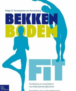 BekkenbodemFit: Voork�men en verminderen van bekken(bodem)klachten