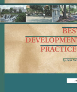 Best Development Practices: Doing the Right Thing and Making Money at the Same Time