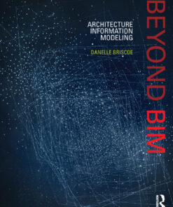 Beyond BIM: Architecture Information Modeling
