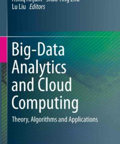 Big-Data Analytics and Cloud Computing: Theory Algorithms and Applications