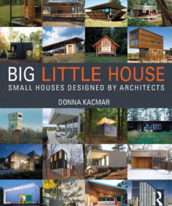 BIG little house: Small Houses Designed by Architects
