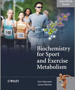 Biochemistry for Sport and Exercise Metabolism