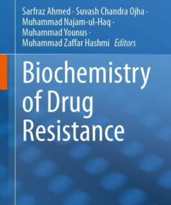 Biochemistry of Drug Resistance