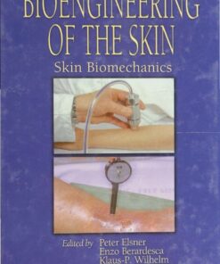 Bioengineering of the Skin: Skin Biomechanics Volume V