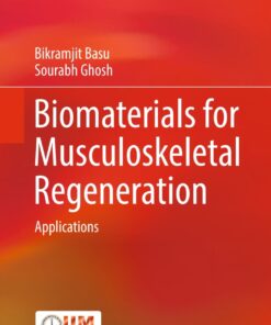 Biomaterials for Musculoskeletal Regeneration: Applications