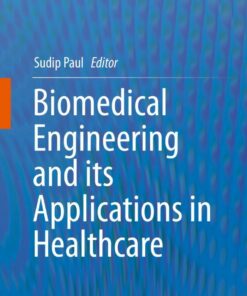 Biomedical Engineering and its Applications in Healthcare