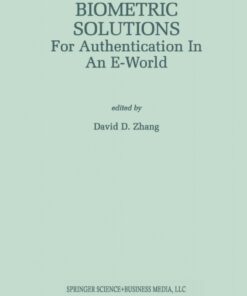 Biometric Solutions: For Authentication in an E-World