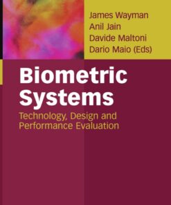 Biometric Systems: Technology Design and Performance Evaluation