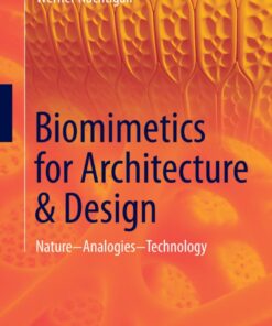 Biomimetics for Architecture & Design: Nature - Analogies - Technology
