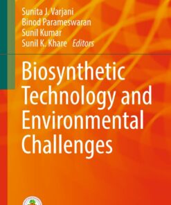 Biosynthetic Technology and Environmental Challenges