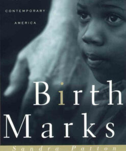 Birthmarks: Transracial Adoption in Contemporary America