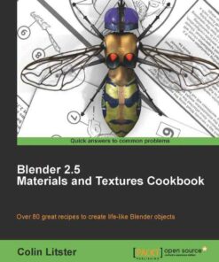 Blender 2.5 Materials and Textures Cookbook