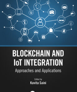 Blockchain and IoT Integration: Approaches and Applications