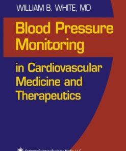 Blood Pressure Monitoring in Cardiovascular Medicine and Therapeutics