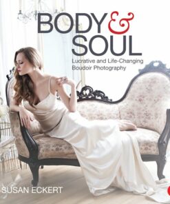 Body and Soul: Lucrative and Life-Changing Boudoir Photography