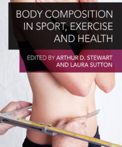 Body Composition in Sport Exercise and Health