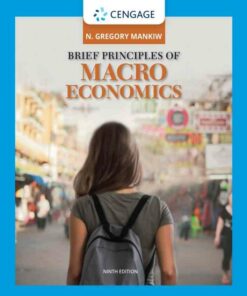 Brief Principles of Macroeconomics 9th Edition