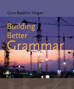 Building Better Grammar 1st Edition
