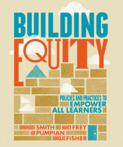 Building Equity: Policies and Practices to Empower All Learners