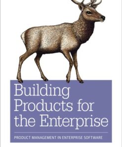Building Products for the Enterprise: Product Management in Enterprise Software