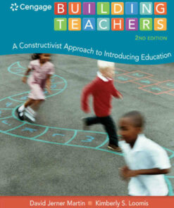 Building Teachers: A Constructivist Approach to Introducing Education 2nd Edition