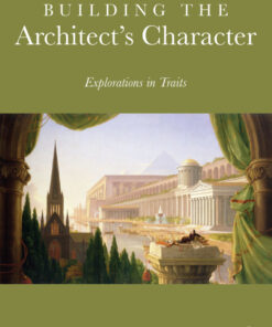 Building the Architect's Character: Explorations in Traits