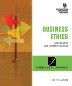 Business Ethics: Case Studies and Selected Readings 8th Edition
