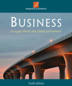 Business: Its Legal Ethical and Global Environment 10th Edition