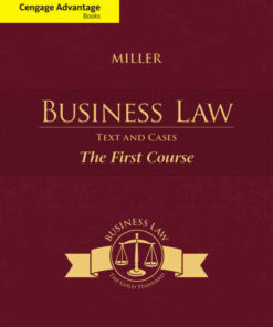 Business Law: Text and Cases - The First Course 13th Edition