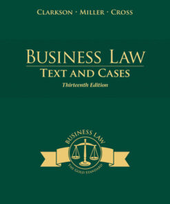 Business Law: Text and Cases 13th Edition