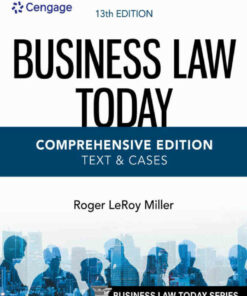 Business Law Today Comprehensive Text & Cases 13th Edition