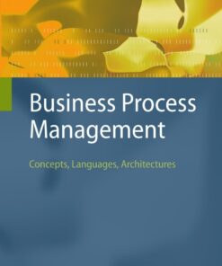 Business Process Management: Concepts Languages Architectures