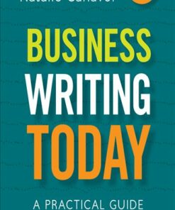 Business Writing Today: A Practical Guide, 4th Edition