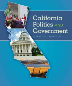 California Politics and Government: A Practical Approach 14th Edition