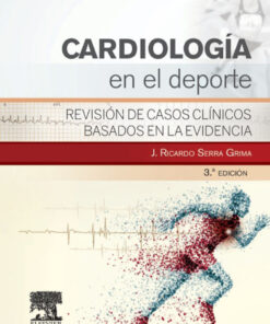 Cardiolog�a en el deporte: Revisi�n de casos cl�nicos basados en la evidencia