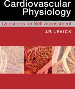 Cardiovascular Physiology: Questions for Self Assessment